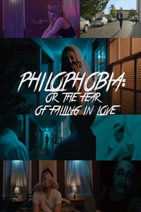 Philophobia: or the Fear of Falling in Love