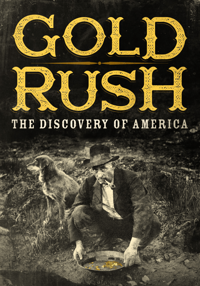 Gold Rush: The Discovery of America