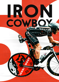 Iron Cowboy: The Story of the 50-50-50