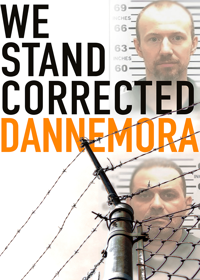 We Stand Corrected: Dannemora