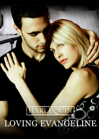 Harlequin 11: Loving Evangeline