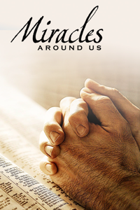 Miracles Around Us