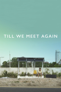 Till We Meet Again (2015)
