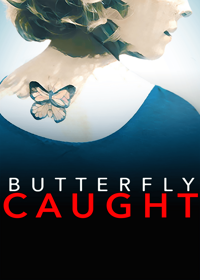 Butterfly Caught