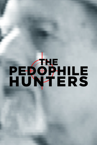 The Pedophile Hunters