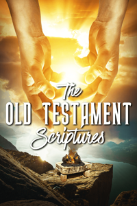 The Old Testament Scriptures