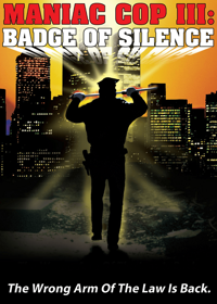 Maniac Cop III: Badge of Silence