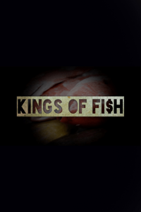 Kings of Fish