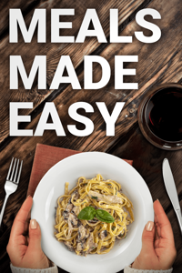 Meals Made Easy