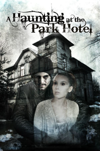 A Haunting at the Park Hotel